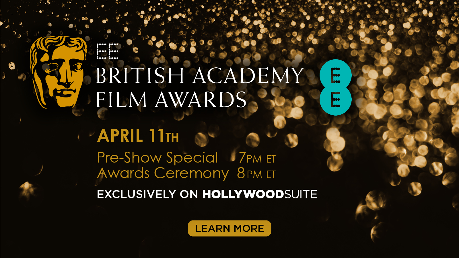 EE British Academy Film Awards – April 11 – Click to learn more