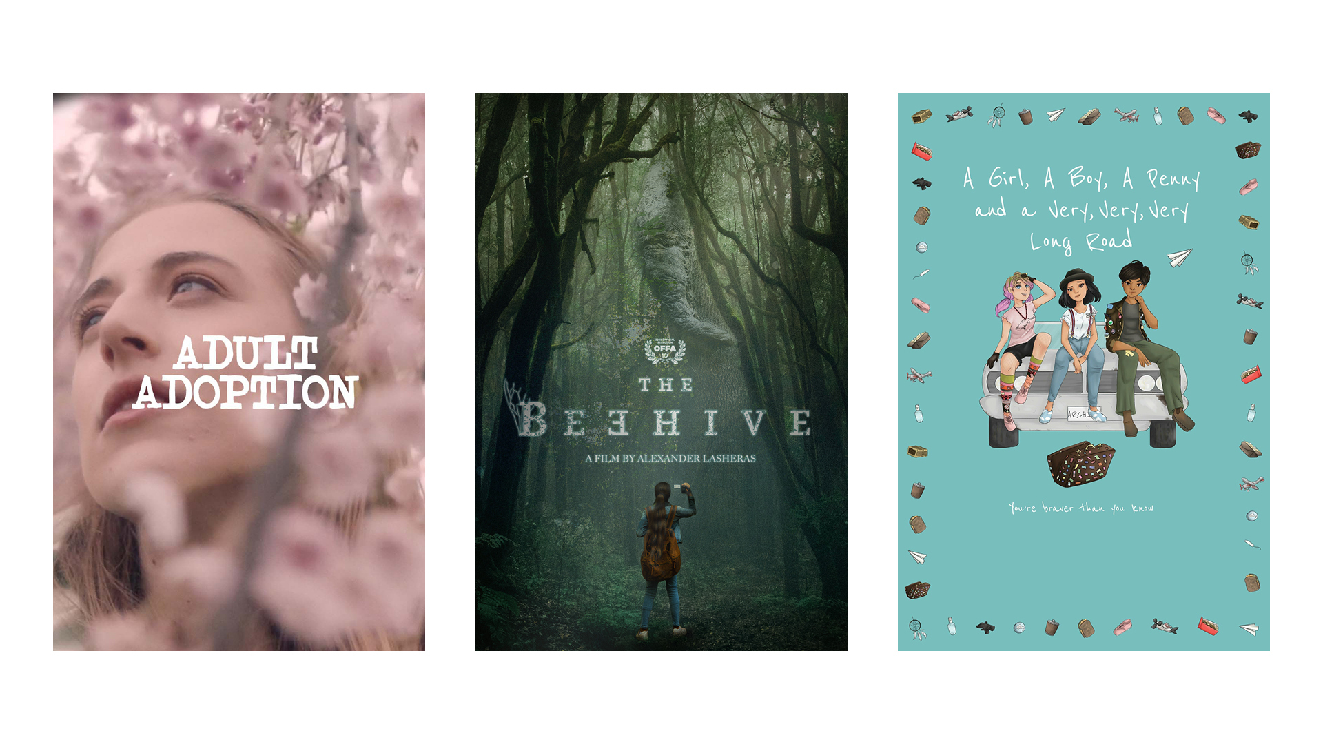 "Adult Adoption", "A Girl, a Boy, a Penny and a Very, Very, Very Long Road" and "The Beehive" posters