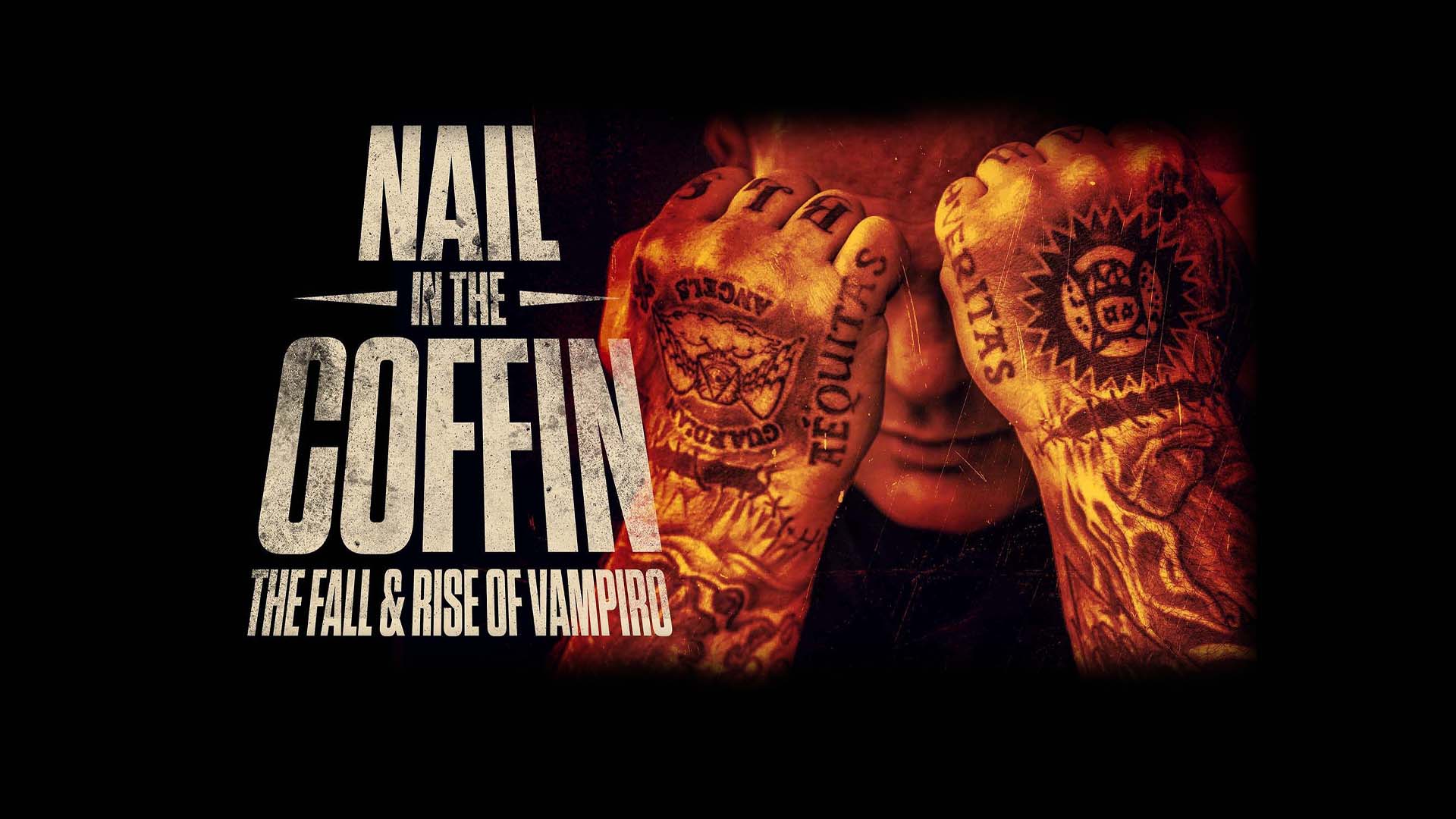 Nail In The Coffin: The Fall And Rise Of Vampiro