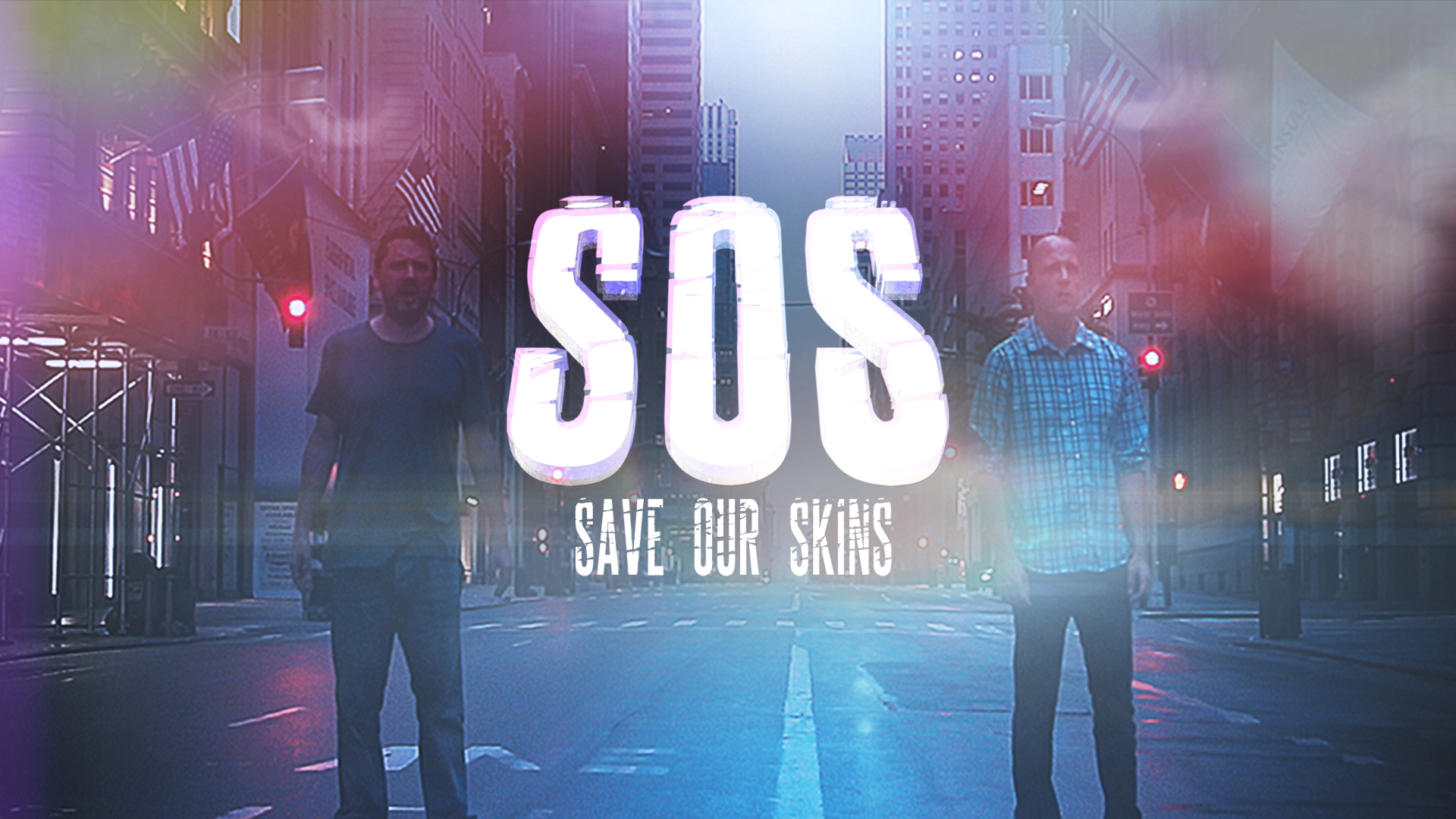 Sos: Save Our Skins