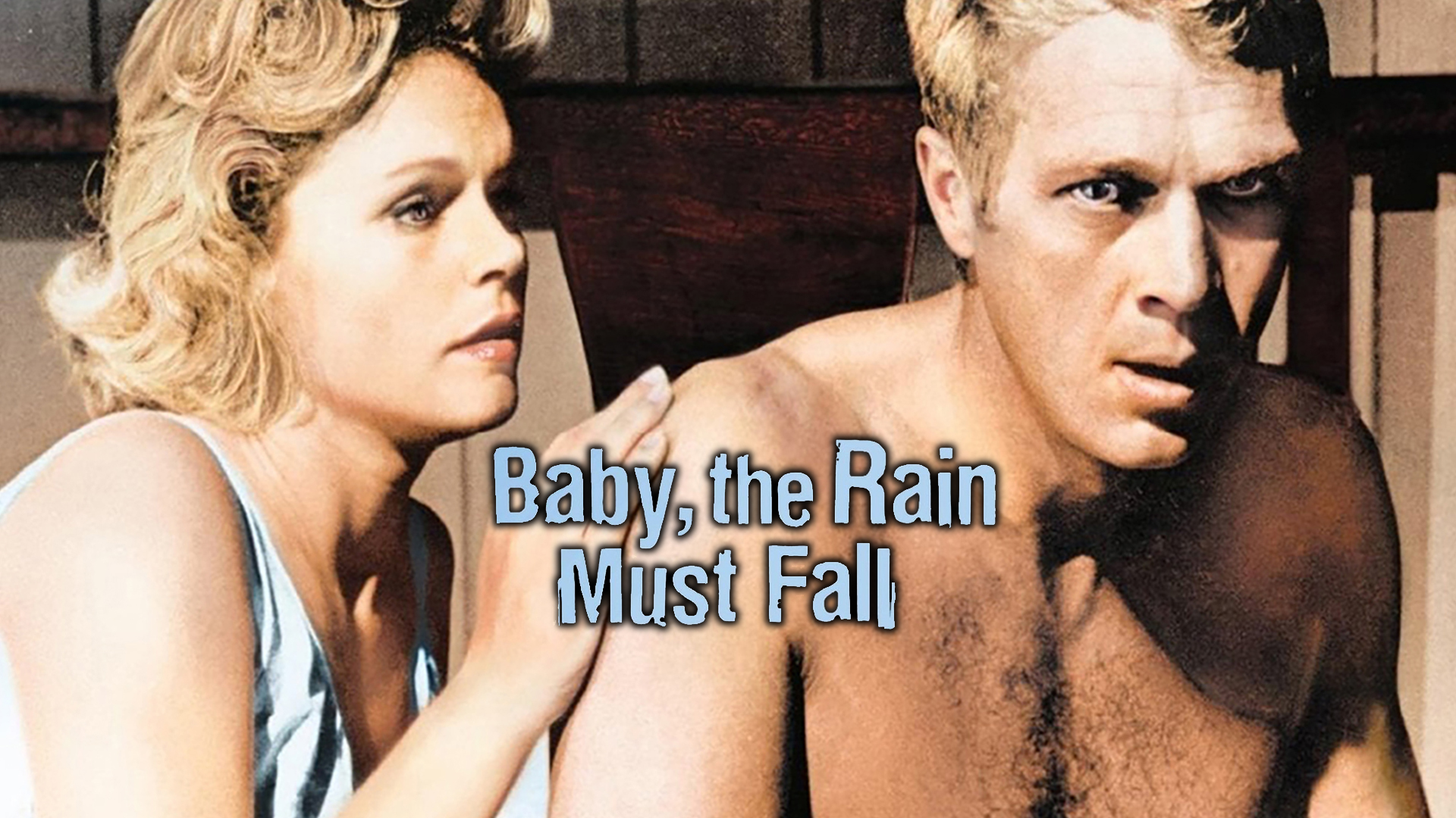 Baby The Rain Must Fall