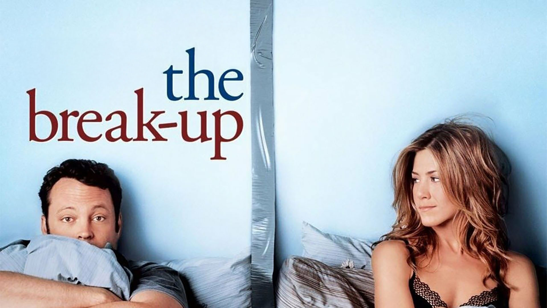 The Break-up