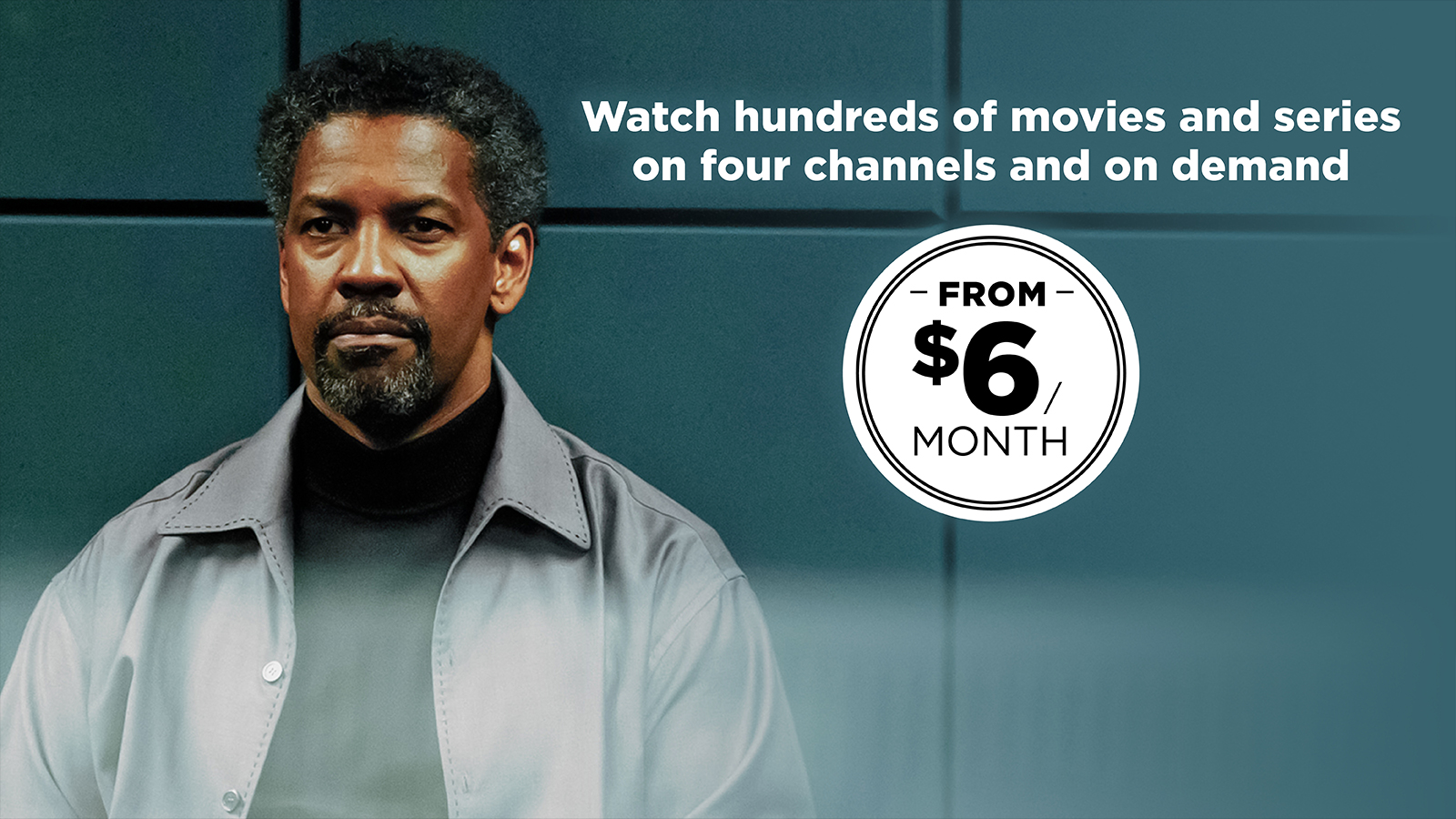 Hundreds of movies and series on four channels and on demand from $6/month