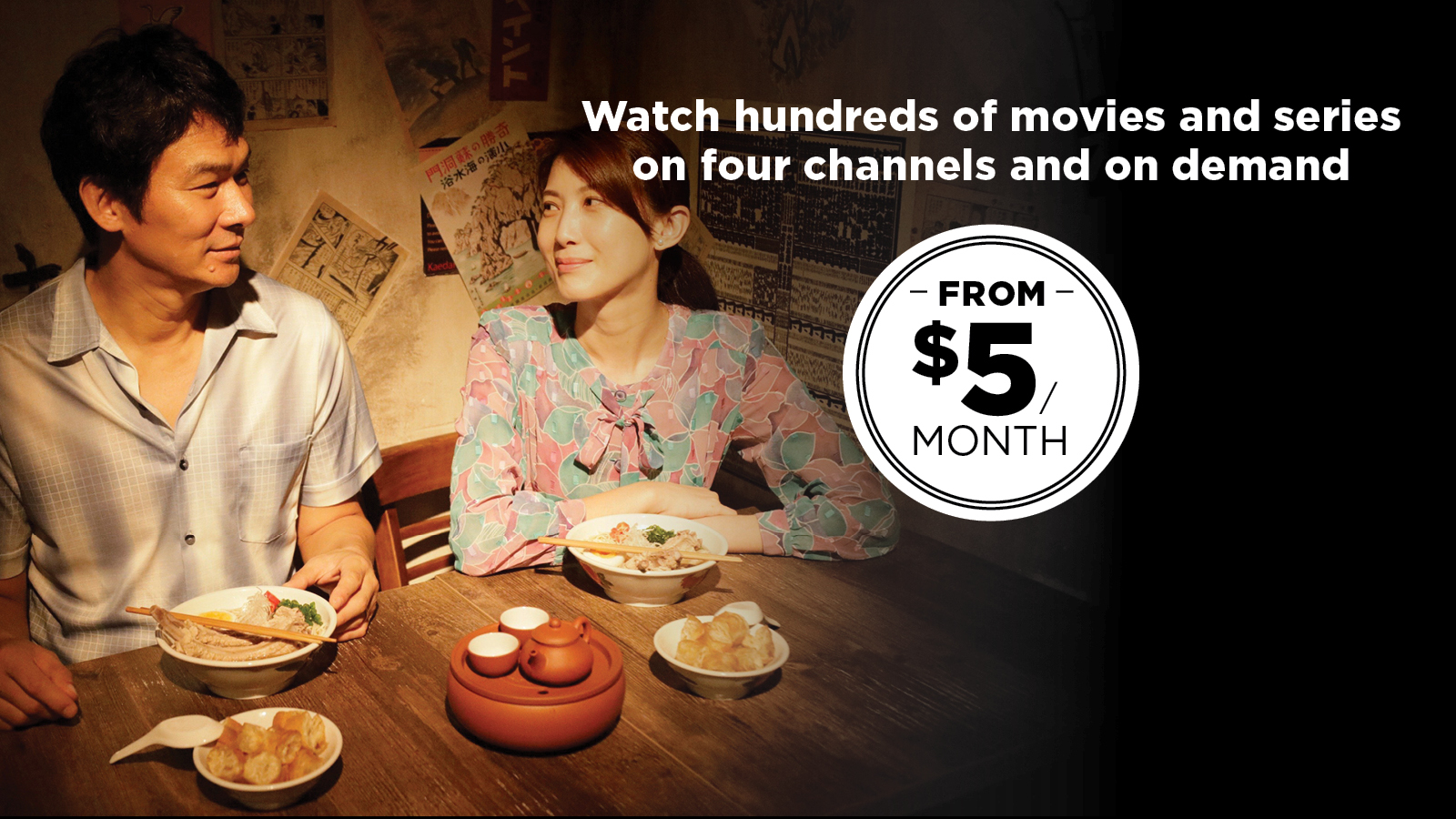 Watch hundreds of Movies and series on four channels and on demand from $5 a month