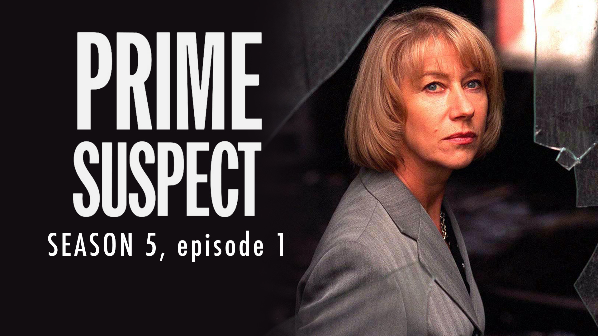 Prime Suspect Season 5 Ep 1 - Hollywood Suite