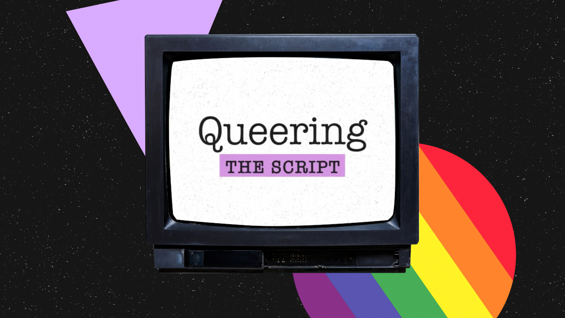 Queering The Script