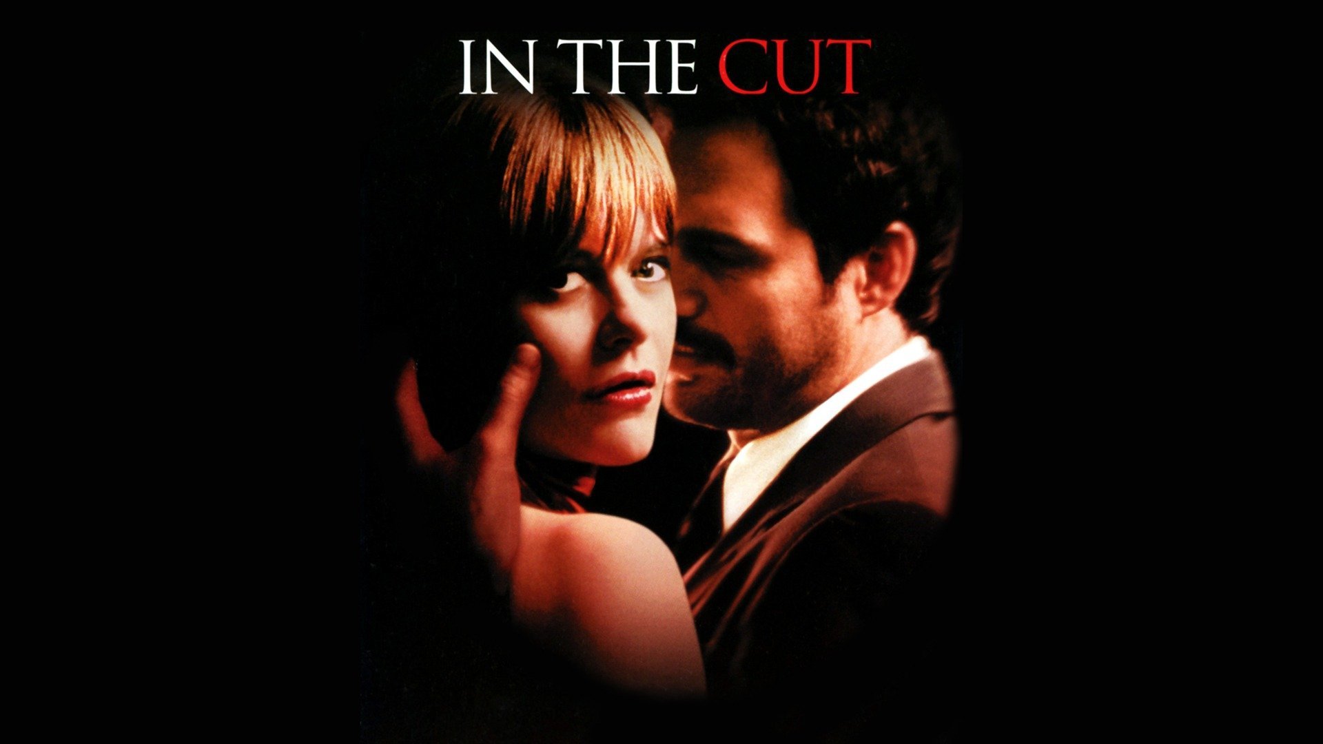 Сторона страсти. Фильм Cut 2003. Соблазнение 2003 постеры. In the Cut, 2003 poster. Таинственная женщина фильм 2003 Постер.